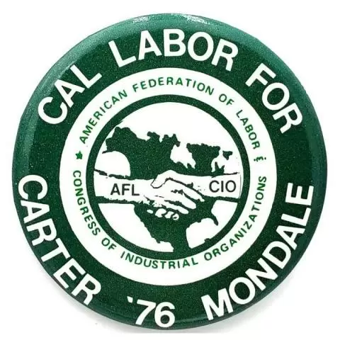 1976 AFL-CIO Labor For Carter Mondale '76 Button 