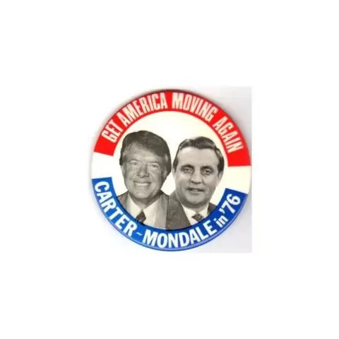 4989 1976 Carter Mondale GET AMERICA MOVING AGAIN Campaign Button