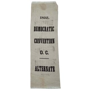1892 Democratic National Convention D.C. Alternate Delegate Ribbon - Grover Cleveland