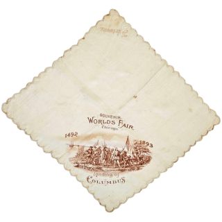1893 Chicago Worlds Fair "Landing of Columbus" Theme Handkerchief
