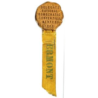 1908 Scarce Democratic National Convention Vermont Delegate Badge