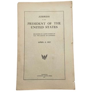 1917 Woodrow Wilson Original Historic Declaration of War Address to Congress 