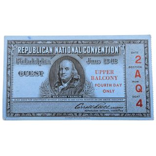 1948 Republican National Convention Guest Ticket - Thomas Dewey