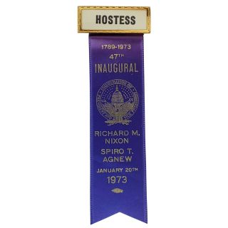 1973 Nixon Agnew Inaugural Ribbon Badge for Hostess