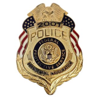 2001 George W Bush Inauguration Federal Protective Service Badge