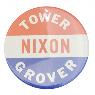 1972 Nixon Tower Grover Texas Campaign Button