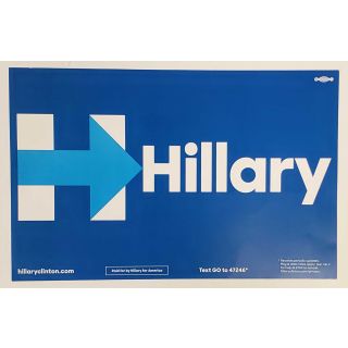 2016 Hillary Clinton for President Campaign Poster Sign