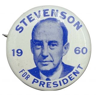 1960 Stevenson For President Political Campaign Pinback Button