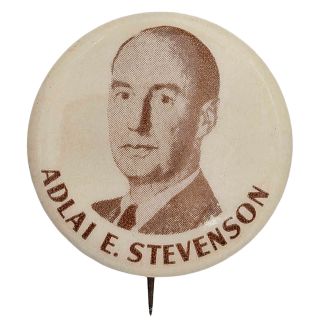 1950s Democrat Adlai Stevenson for President Campaign Button