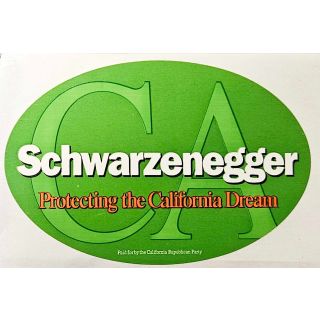 2006 Arnold Schwarzenegger "Protecting the California Dream" Campaign Sticker