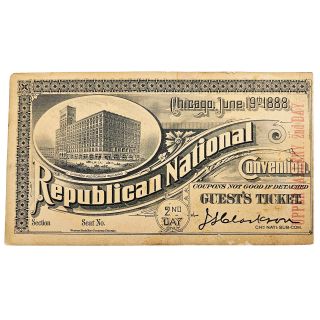 1888 Republican National Convention Guest Ticket - Benjamin Harrison