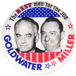 1964 Goldwater Miller "The Best Men For The Job" Campaign Button