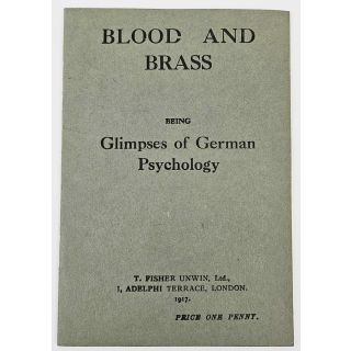 1917 Blood and Brass Being Glimpses of German Psychology WWI Pamphlet