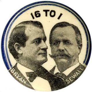 1896 Classic Bryan Sewall 16 to 1 Campaign Button