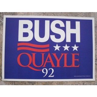 Bush Quayle '92 SIgn