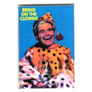 Bring on the Clowns Newt Gingrich Souvenir