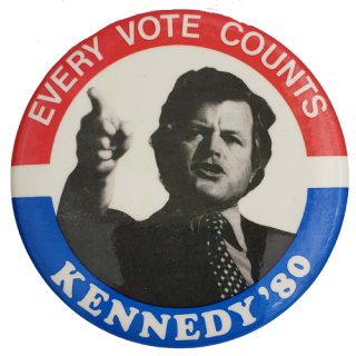 1980 Every Vote Counts for Ted Kennedy Campaign Button