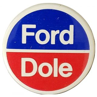 Ford Dole Classic Campaign Button Burned
