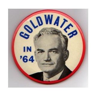 Goldwater in 64 campaign button