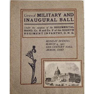 1901 Unusual Grand Military and Inaugural Ball for McKinley Roosevelt Inauguration