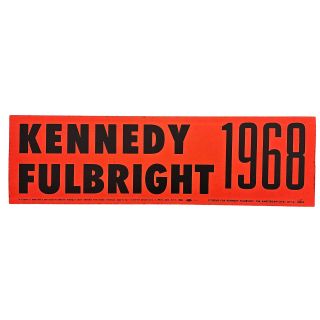 1968 Robert Kennedy & Arkansas Senator Fulbright Day Glow Bumper Sticker
