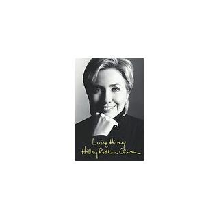 Hillary Clinton Autobiography Living History
