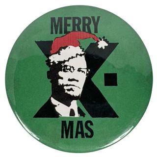Malcolm X “Merry X-Mas” Novelty Button – Unusual Christmas / Civil Rights Design