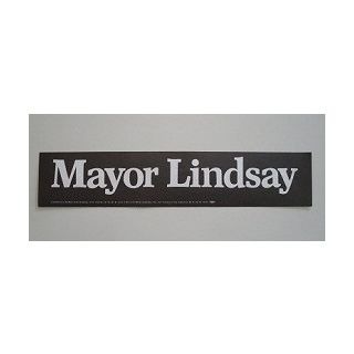 Mayor LIndsay Bumper Sticker