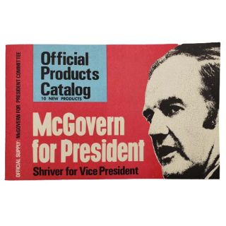 1972 George McGovern for President Official Products Catalog