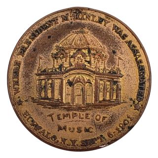 1901 President McKinley Assassinated" Temple of Music Memorial Token Medal