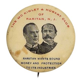 1896 Rare McKinley & Hobart Club of Raritan N.J. Jugate Campaign Button
