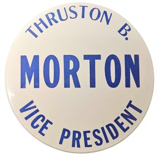 1960 Thurston B Morton VP Hopeful Large 6" Campaign Button