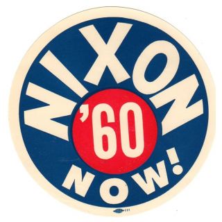 Nixon Now! Campaign sticker