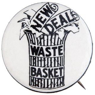1940 Anti President Roosevelt "New Deal Waste Basket" Campaign Button