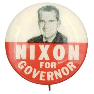 1962 Richard Nixon for Governor Campaign Button - Red Variety