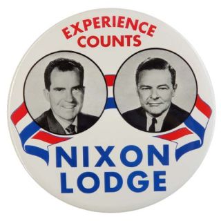 1960 Nixon Lodge Experience Counts 3 1/2" Version Campaign Button