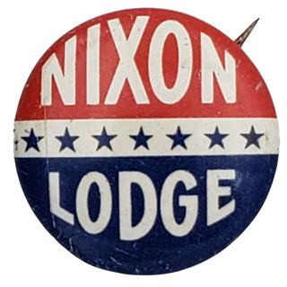 1960 Nixon Lodge Election Campaign Button