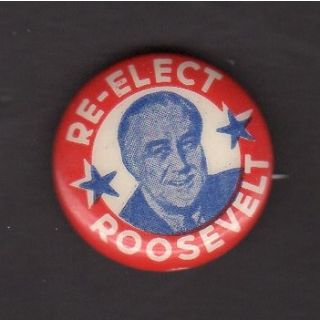 Re-Elect Roosvelt Button