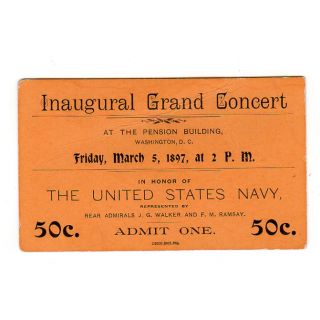 1897 Rare President William McKinley Inaugural Grand Concert Ticket