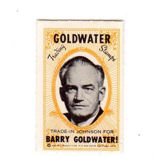 1964 Republican Barry Goldwater Trade Johnson for Goldwater Trading Stamp