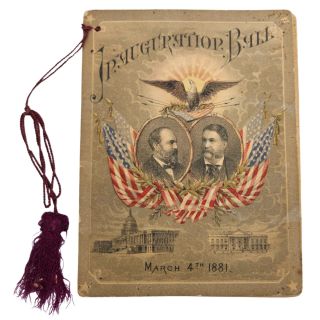1881 President James Garfield Increasingly Scarce Inaugural Ball Program