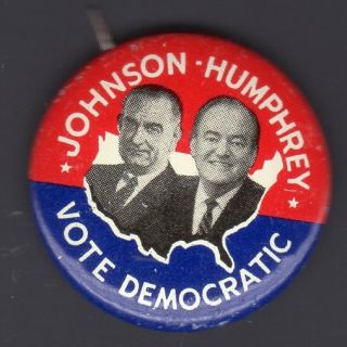 Johnson Humphrey Vote Democratic button