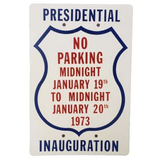 1973 Richard Nixon Inauguration No Parking Parade Sign