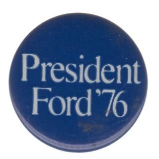 President Ford '76 Button