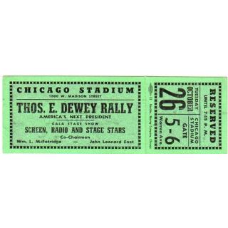 Thomas Dewey Chicago Stadium Rally Ticket