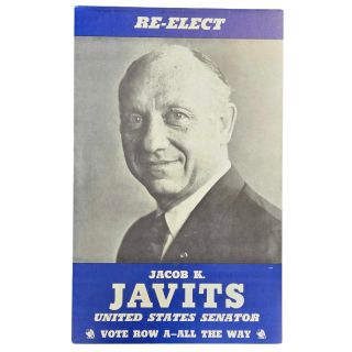 Re-Elect Jacob Javits New York State Senator Campaign Poster