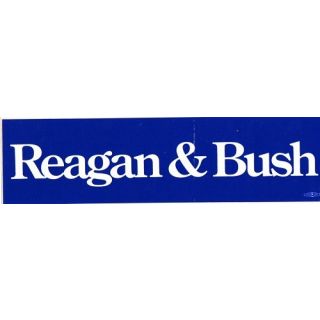 reagan & bush bumper sticker