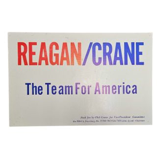 1980 Reagan Crane "The Team For America" Campaign Sign