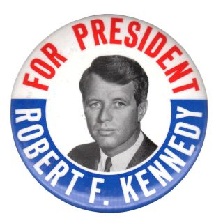 1968 Robert F Kennedy For President 3.5" Classic Button