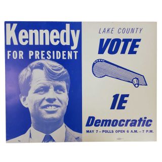 1968 Scarce Robert Kennedy for President Large Lake County Campaign Poster Sign